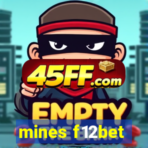 mines f12bet